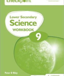 Cambridge Checkpoint Lower Secondary Science Workbook 9: Second Edition - Peter Riley - 9781398301436