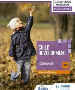 Level 1/Level 2 Cambridge National in Child Development (J809): Second Edition - Miranda Walker - 9781398351202