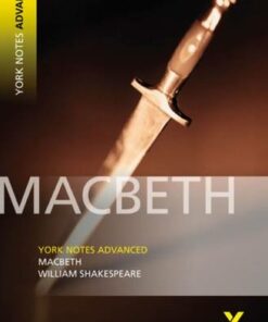 YNA Macbeth: York Notes Advanced: everything you need to catch up