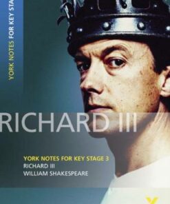 York Notes for KS3 Shakespeare: Richard III - William Shakespeare - 9781405856461