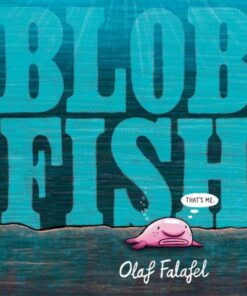 Blobfish - Olaf Falafel - 9781406397659