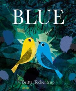 Blue - Britta Teckentrup - 9781408355961