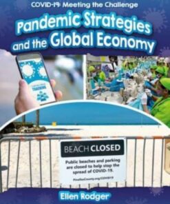 Pandemic Strategies and the Global Economy - Ellen Rodger - 9781427156099