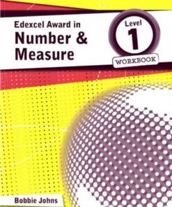 Edexcel Award in Number and Measure Level 1 Workbook - Bobbie Johns - 9781446903278