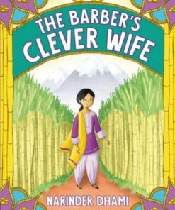 The Barber's Clever Wife: A Bloomsbury Reader: Brown Book Band - Narinder Dhami - 9781472967619