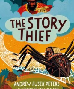 The Story Thief: A Bloomsbury Reader: Lime Book Band - Andrew Fusek Peters - 9781472973542