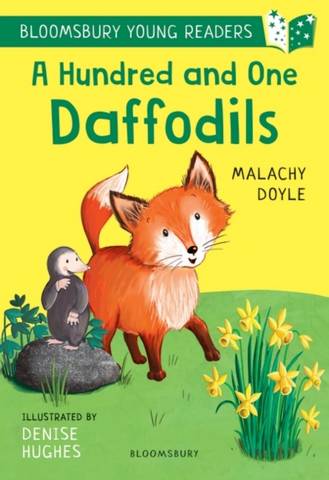 A Hundred and One Daffodils: A Bloomsbury Young Reader: Lime Book Band - Malachy Doyle - 9781472988850