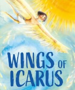 Wings of Icarus: A Bloomsbury Reader: Brown Book Band - Jenny Oldfield - 9781472989703