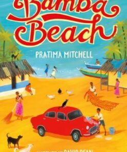 Bamba Beach: A Bloomsbury Reader: Dark Blue Book Band - Pratima Mitchell - 9781472989987
