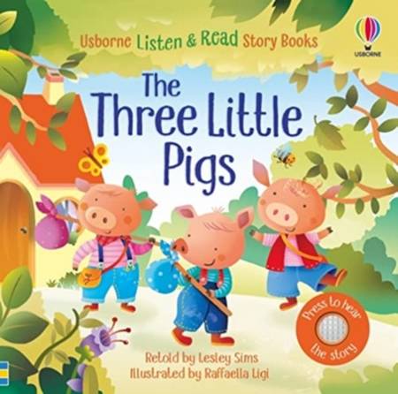 Listen and Read: The Three Little Pigs - Raffaella Ligi - 9781474989558