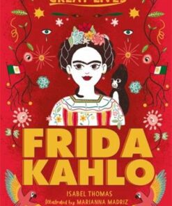 Little Guides to Great Lives: Frida Kahlo - Isabel Thomas - 9781510230101