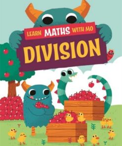 Learn Maths with Mo: Division - Hilary Koll - 9781526318992