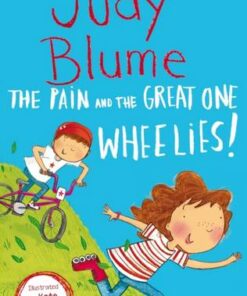 The Pain and the Great One: Wheelies! - Judy Blume - 9781529043044