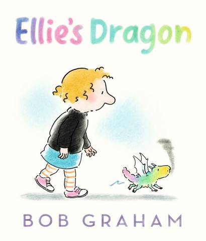 Ellie's Dragon - Bob Graham - 9781529504057