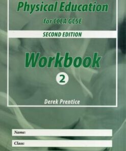 PE for CCEA GCSE: Workbook 2 - Derek Prentice - 9781780730042