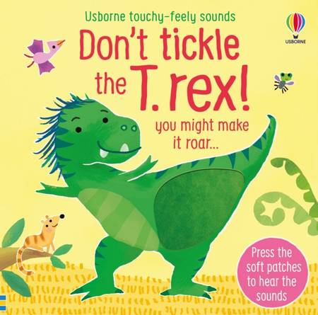 Don't tickle the T. rex! - Sam Taplin - 9781801313216