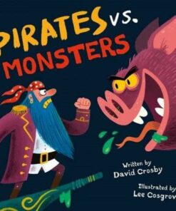 Pirates Vs. Monsters - David Crosby - 9781848864887