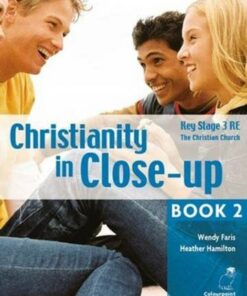 Christianity in Close-Up Book 2: The Christian Church: CCEA KS3 - Wendy B. Faris - 9781904242765