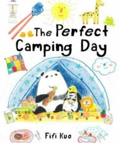 The Perfect Camping Day - Fifi Kuo - 9781912757312