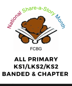 FCBG Share A Story Month 2022 All Primary KS1 KS2 Banded and Chapter Books