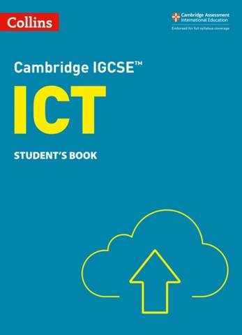Cambridge IGCSE (TM) ICT Student's Book (Collins Cambridge IGCSE (TM)) - Paul Clowrey - 9780008430924