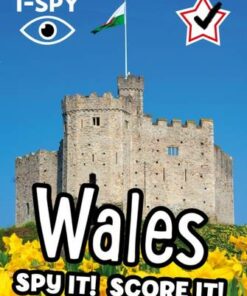 i-SPY Wales: Spy it! Score it! (Collins Michelin i-SPY Guides) - i-SPY - 9780008529758
