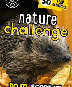 i-SPY Nature Challenge: Do it! Score it! (Collins Michelin i-SPY Guides) - i-SPY - 9780008529772