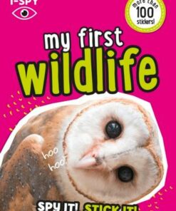 i-SPY My First Wildlife: Spy it! Stick it! (Collins Michelin i-SPY Guides) - i-SPY - 9780008529802