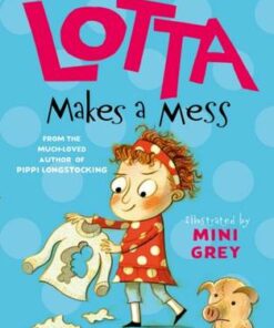 Lotta Makes a Mess - Astrid Lindgren - 9780192776280