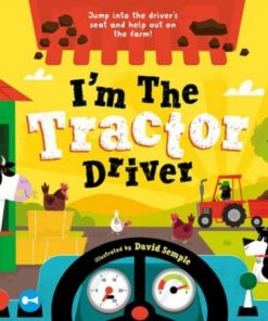 I'm The Tractor Driver - David Semple - 9780192777751