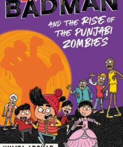 Little Badman and the Rise of the Punjabi Zombies - Aleksei Bitskoff - 9780241509272