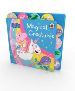 Peppa Pig: Magical Creatures Tabbed Board Book - Peppa Pig - 9780241543368