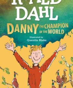 Danny the Champion of the World - Roald Dahl - 9780241558515