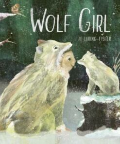 Wolf Girl - Jo Loring-Fisher - 9780711249585
