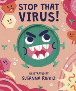 Stop that Virus! - Words & Pictures - 9780711261877