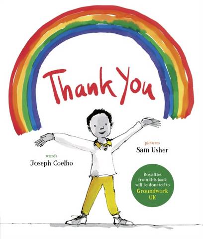 Thank You: A story celebrating key workers and the NHS 1 Thank You: A story celebrating key workers and the NHS - Joseph Coelho - 9780711262034