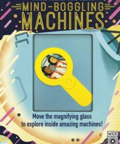 Magic Magnifying Glass: Mind-Boggling Machines - Honor Head - 9780711267695