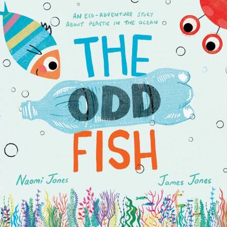 The Odd Fish - Naomi Jones - 9780755504428