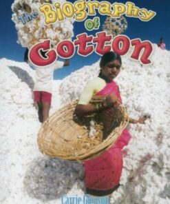 The Biography of Cotton - Carrie Gleason - 9780778725169
