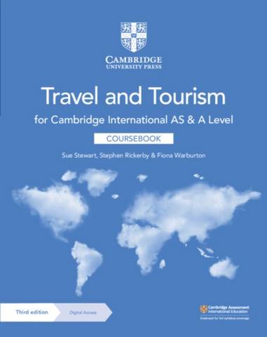Cambridge International AS and A Level Travel and Tourism Coursebook with Digital Access (2 Years) - Susan Stewart - 9781009082327