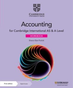Cambridge International AS & A Level Accounting Workbook with Digital Access (2 Years) - Sharon Elan-Puttick - 9781108828710