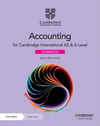 Cambridge International AS & A Level Accounting Workbook with Digital Access (2 Years) - Sharon Elan-Puttick - 9781108828710