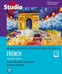 Pearson Edexcel International GCSE (9-1) French Student Book - Clive Bell - 9781292306179