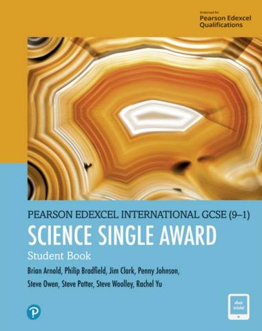 Pearson Edexcel International GCSE (9-1) Science Single Award Student Book 1 Pearson Edexcel International GCSE (9-1) Science Single Award Student Book - Philip Bradfield - 9781292306216