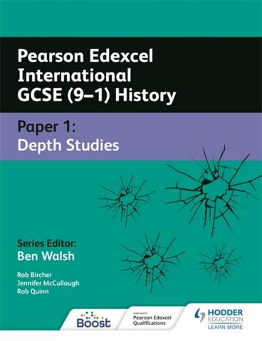 Pearson Edexcel International GCSE (9-1) History: Paper 1 Depth Studies 1 Pearson Edexcel International GCSE (9-1) History: Paper 1 Depth Studies - Rob Bircher - 9781398322349