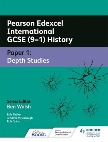 Pearson Edexcel International GCSE (9-1) History: Paper 1 Depth Studies - Rob Bircher - 9781398322349