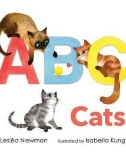 ABC Cats: An Alpha-Cat Book - Leslea Newman - 9781406397963