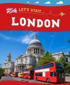 Let's Visit... London - Annabelle Lynch - 9781445153667