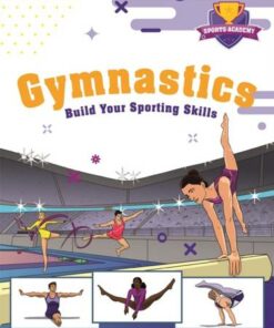 Sports Academy: Gymnastics - Paul Mason - 9781445178486