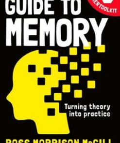 The Teacher Toolkit Guide to Memory - Ross Morrison McGill (@TeacherToolkit